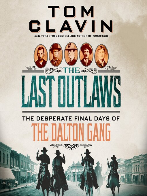 Title details for The Last Outlaws by Tom Clavin - Available